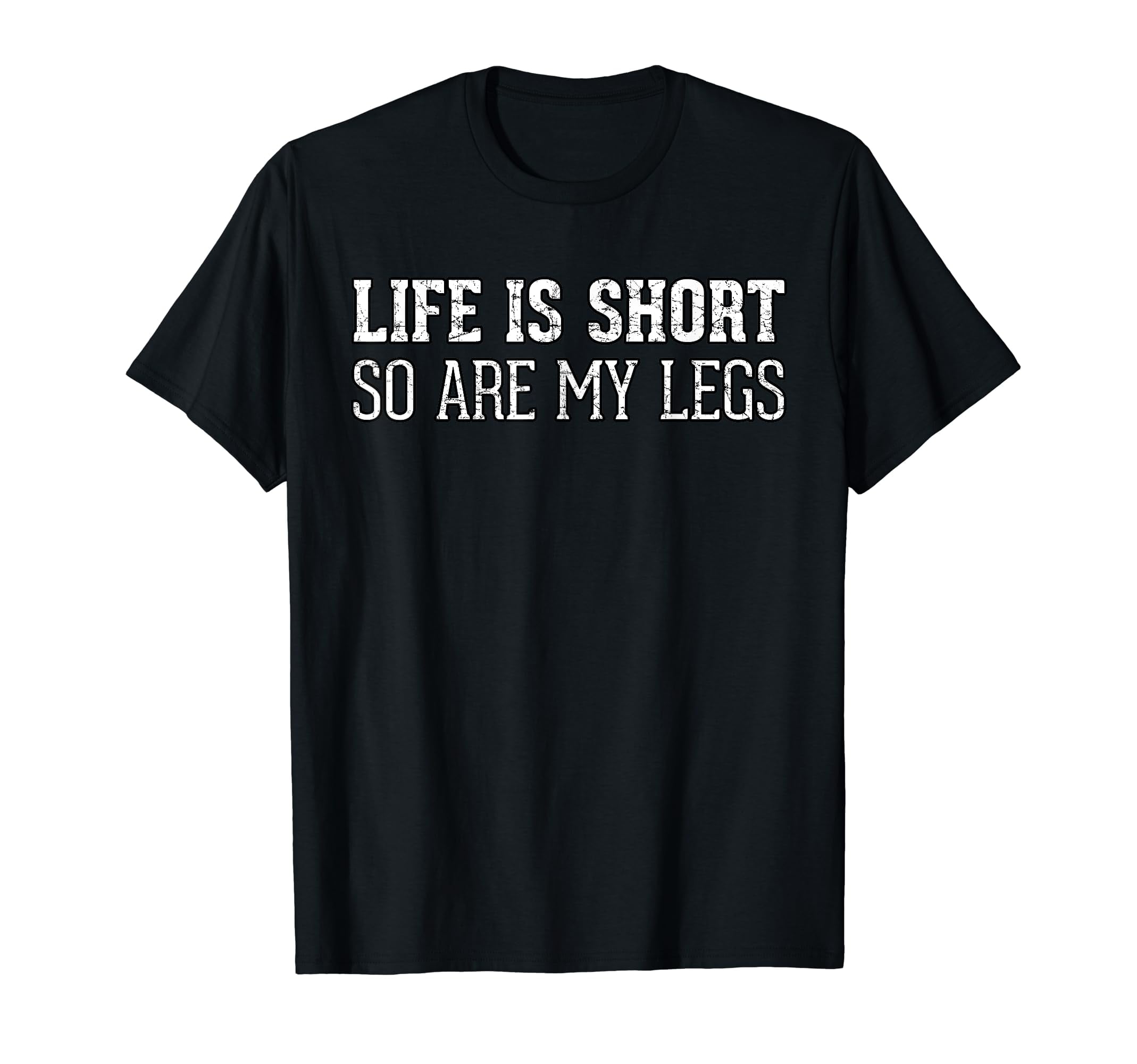 Short People Jokes Gag Gifts Funny Text Graphic TShirt