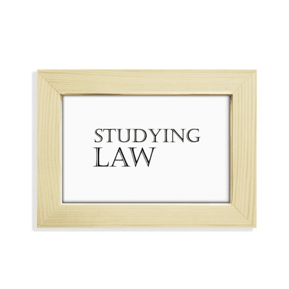 Short Phrase Studying Law Desktop Decorate Photo Frame Picture Art Painting 5x7 inch