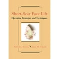thumbnail image 1 of Short-Scar Face Lift: Operative Strategies and Techniques (Hardcover), 1 of 1