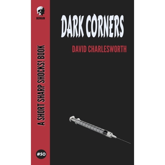 Short Sharp Shocks!: Dark Corners (Paperback)