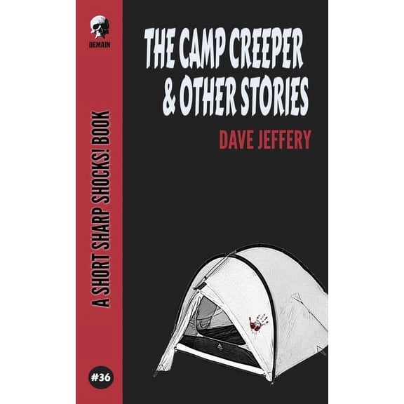 Short Sharp Shocks!: The Camp Creeper & Other Stories (Paperback)