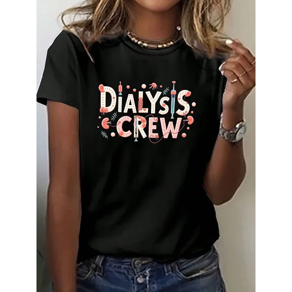 Short-Sleeve Crew Neck T-Shirt Featuring Imagery For Dialysis Teams, Perfect For Casual Wear In Spring And Summer, Designed For Women