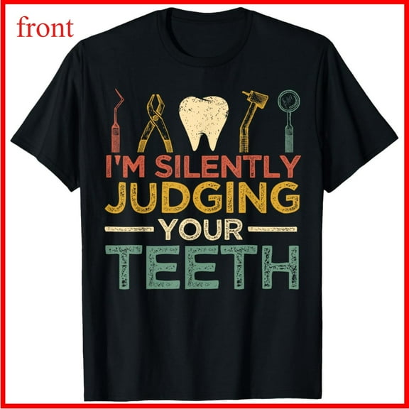 Short Sleeve Round Neck Trendy Dentist Tee Silently Judging Your Teeth Graphic Cotton Black Comfort Fit S-5XL