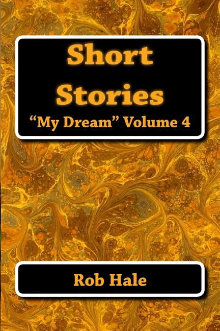 Short Stories: The My Dream Series