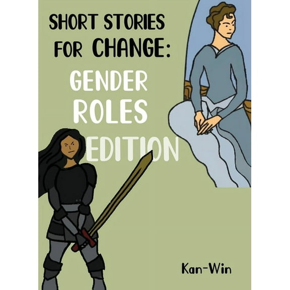 Short Stories for Change: Gender Roles Edition, (Paperback)