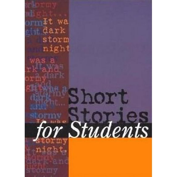 Pre-Owned Short Stories for Students: Presenting Analysis, Context & Criticism on Commonly Studied Short Stories (Hardcover) 0787616907 9780787616908