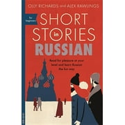 Short Stories in Russian for Beginners, Paperback