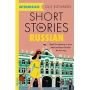 Short Stories in Russian for Intermediate Learners, Paperback