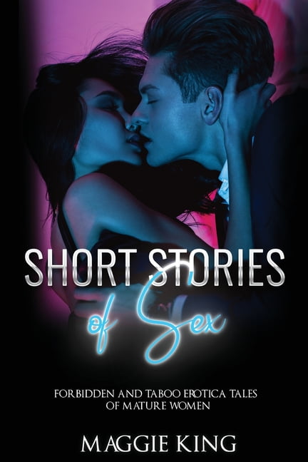 Short Stories of Sex Forbidden and Taboo Erotica Tales of Mature Women pic