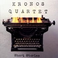 thumbnail image 1 of Short Stories (CD) by The Kronos Quartet, 1 of 1