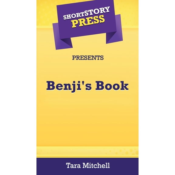 Short Story Press Presents Benji's Book, (Hardcover)