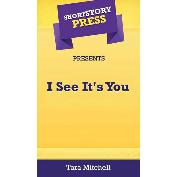 Short Story Press Presents I See It's You, (Hardcover)