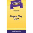 thumbnail image 1 of Short Story Press Presents Super Shy Guy, (Hardcover), 1 of 1