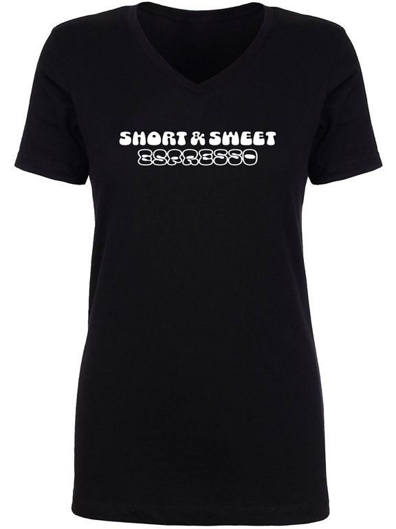 Short & Sweet Espresso Womens V-Neck T-Shirt