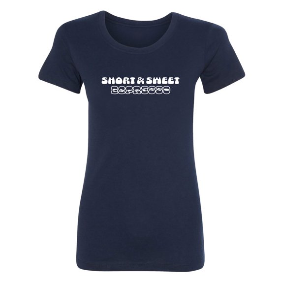 Short & Sweet Espresso Womens crewneck tee