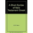 thumbnail image 1 of Pre-Owned Short Syntax New Testament Greek, 1 of 1