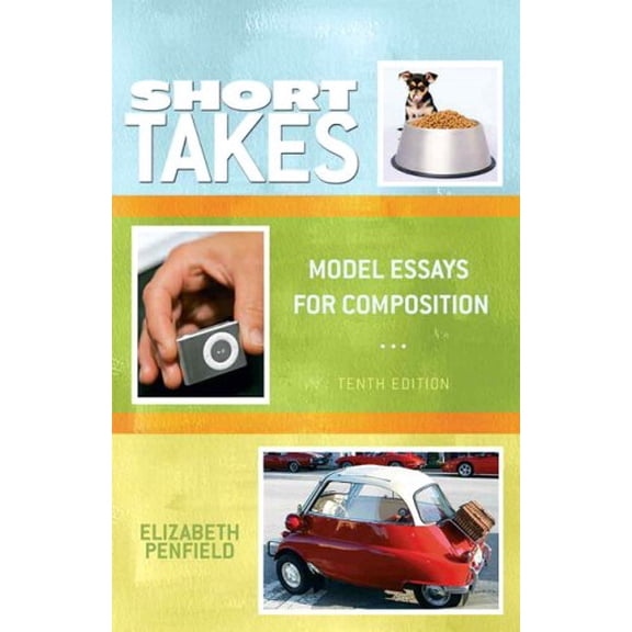 Pre-Owned Short Takes: Model Essays for Composition (Paperback) 0205725473 9780205725472
