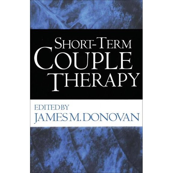 The Guilford Family Therapy Series: Short-Term Couple Therapy (Paperback)