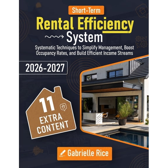 Short-Term Rental Efficiency System: Systmti Thniqus t, (Paperback)