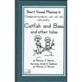thumbnail image 1 of Pre-Owned Short Vowel Phonics 5 : Catfish and Bass and Other Tales: Compound Words, Kn, -Nch, -nk, -tch, and Vowel Y 9780981771052, 1 of 1
