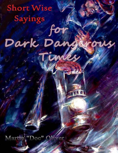 Short Wise Sayings for Dark Dangerous Times (VIETNAMESE VERSION), (Paperback)