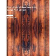 Short Works of Mary Baker Eddy, Paperback