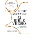 thumbnail image 1 of Short and Sweet: 52 Bible Verses to Memorize and Internalize: Change Your Thoughts, Change Your Life, (Paperback), 1 of 1