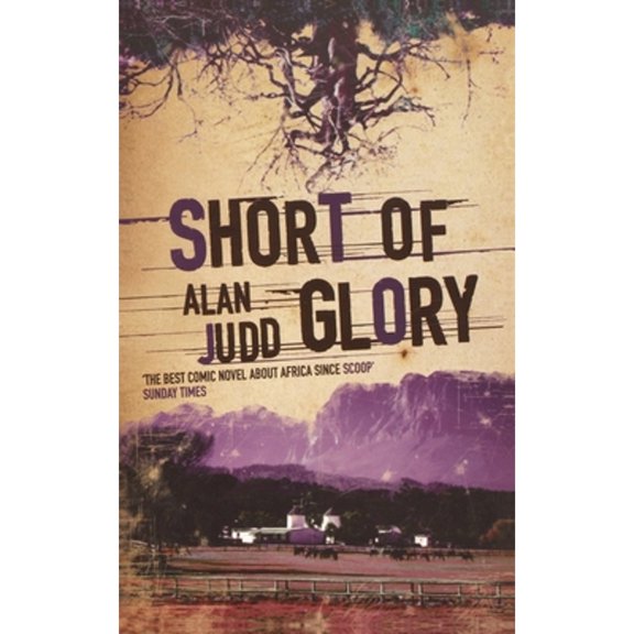 Pre-Owned Short of Glory (Paperback) by Alan Judd