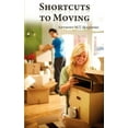 thumbnail image 1 of ShortCuts To Moving (Paperback), 1 of 1