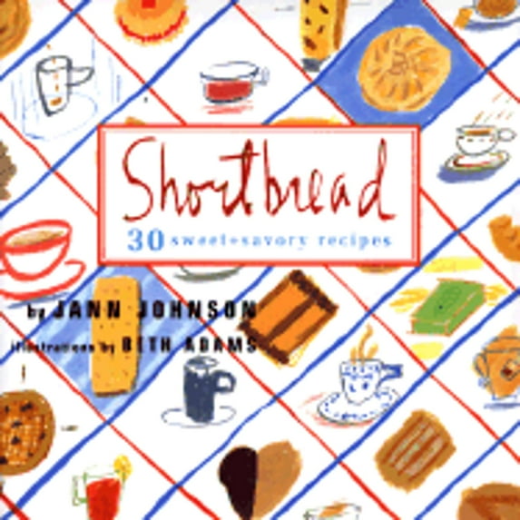 Pre-Owned Shortbread: Thirty Sweet and Savory Recipes by Jann Johnson (Hardcover)