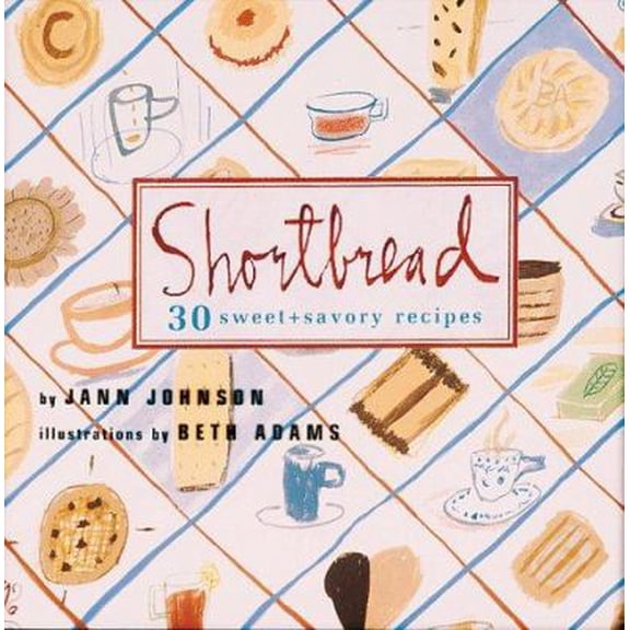 Pre-Owned Shortbread: Thirty Sweet and Savory Recipes by Jann Johnson (Hardcover)