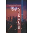 thumbnail image 1 of Shortcut to Success: The Success Code: Simplified (Paperback), 1 of 1