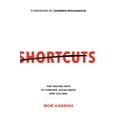 thumbnail image 1 of Shortcuts: The Proven Path to Purpose, Excellence, and Calling, (Paperback), 1 of 1