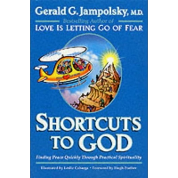 Pre-Owned Shortcuts to God: Finding Peace Quickly Through Practical Spirituality (Paperback) 0890879532 9780890879535