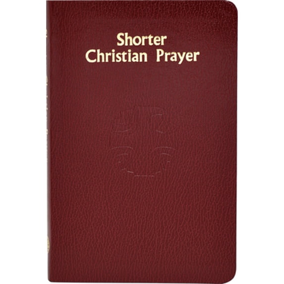 Pre-Owned Shorter Christian Prayer: Four-Week Psalter of the Loh Containing Morning Prayer and Evening Prayer with Selections for the Entire Year (Hardcover) 0899424082 9780899424088