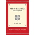 thumbnail image 1 of Pre-Owned Shorter Roman Ritual - Rituale Parvum Paperback, 1 of 1
