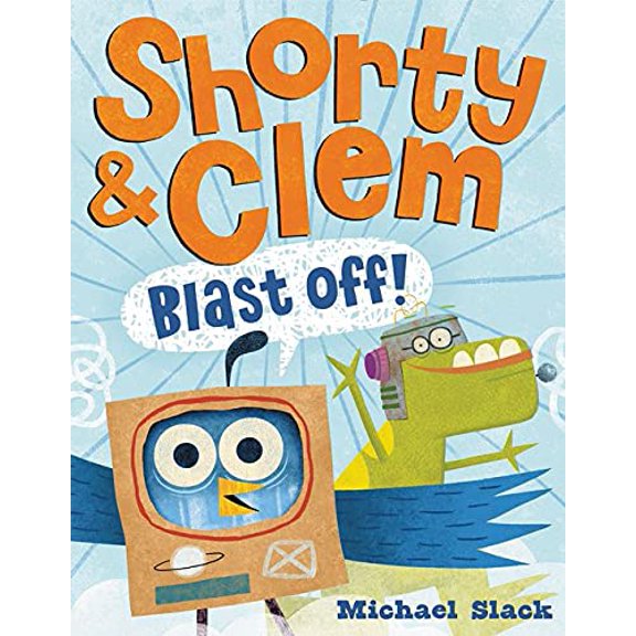 Pre-Owned Shorty and Clem Blast Off! (Hardcover) 9780062421593