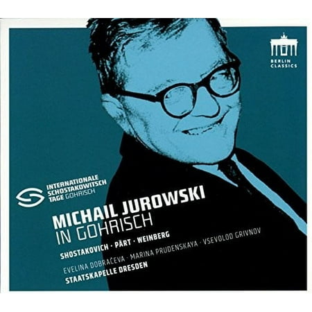 Shostakovich / Dresden / Jurowski - Michael Jurowski in Gohrisch - Music & Performance - CD