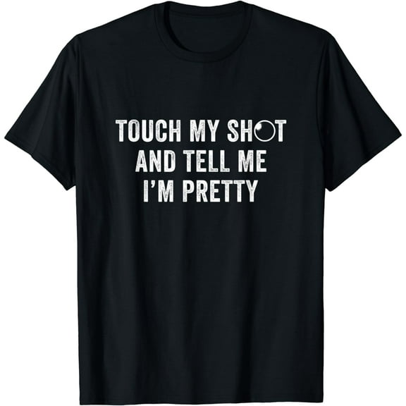 Shot Put Athlete Funny Touch my Shot T-Shirt