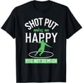 thumbnail image 1 of Shot Put Shirt Sarcastic Shot Putter Track & Field Throwing T-Shirt, 1 of 4