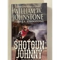 thumbnail image 1 of Pre-Owned Shotgun Johnny (Walmart Exclusive), 1 of 1