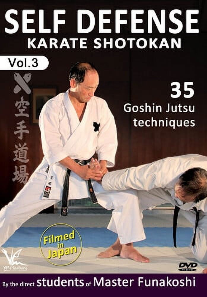 Shotokan Karate, Vol. 3: 35 Goshin Jutsu Self-Defense Techniques (DVD ...