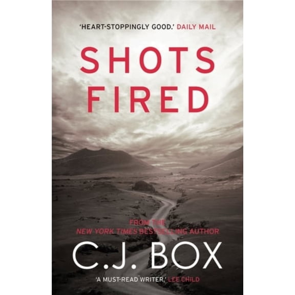 Pre-Owned Shots Fired (Paperback) by C.J. Box