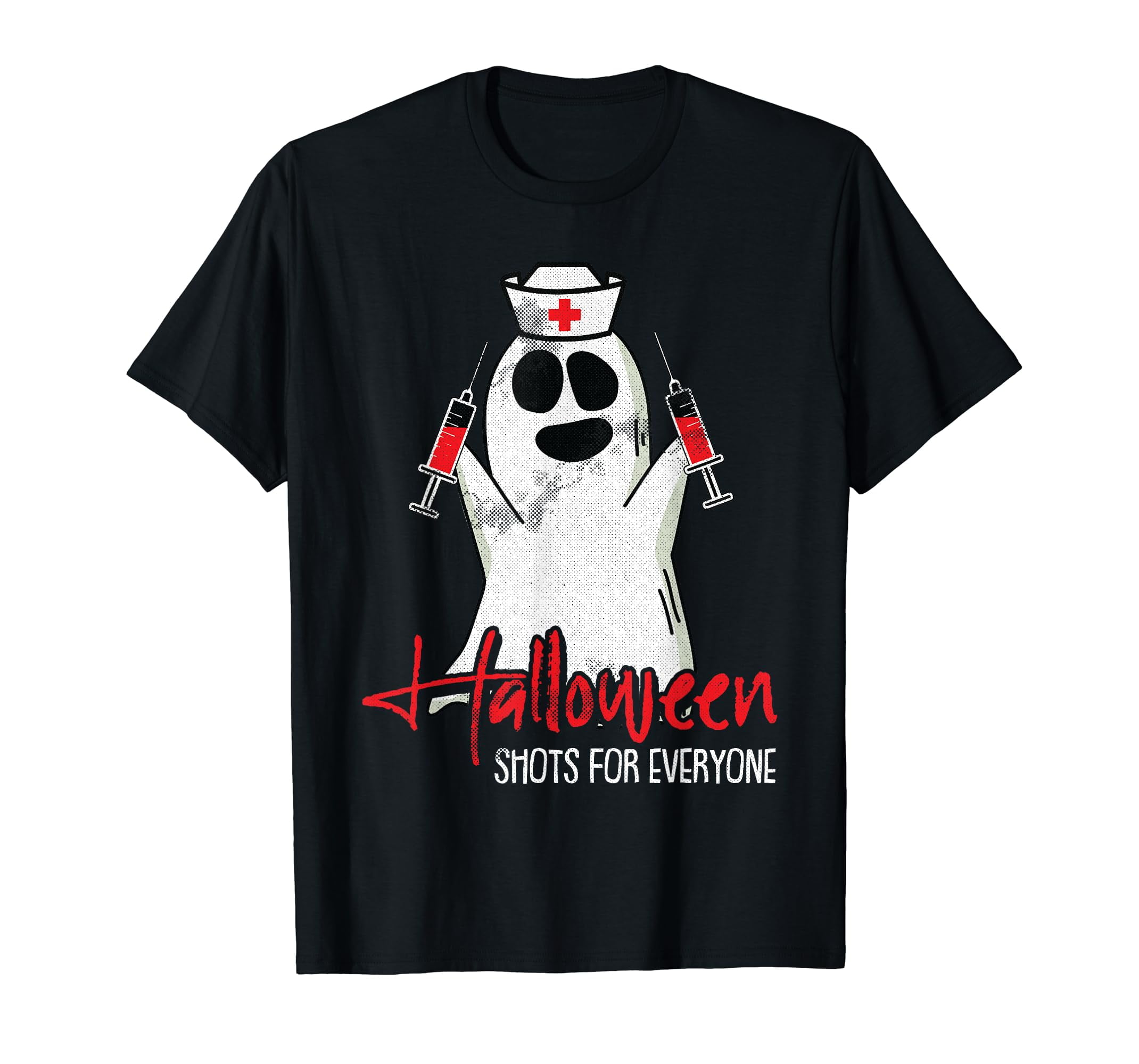 Shots For Everyone Lazy Halloween Costume Funny Ghost Nurse TShirt