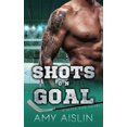 thumbnail image 1 of Shots on Goal (Paperback) by Amy Aislin, 1 of 1