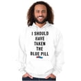 thumbnail image 1 of Should Have Taken Blue Pill Nerdy Hoodie Sweatshirt Women Men Brisco Brands L, 1 of 6