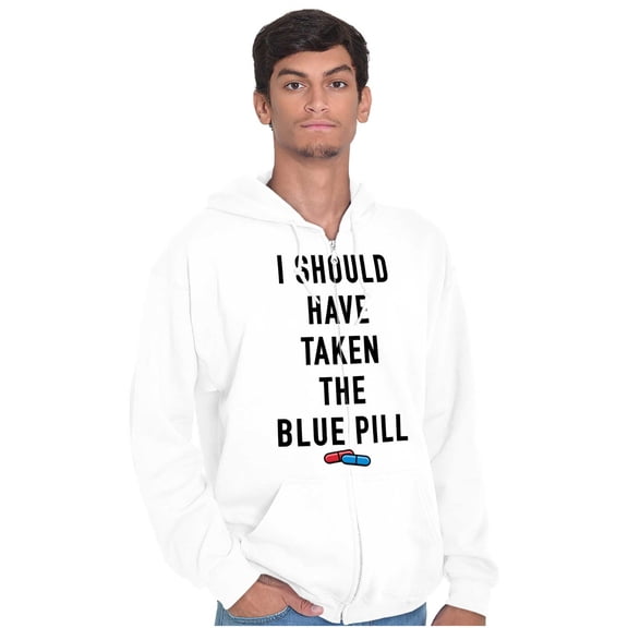 Should Have Taken Blue Pill Nerdy Zip Up Hoodie Men's Women's Brisco Brands X