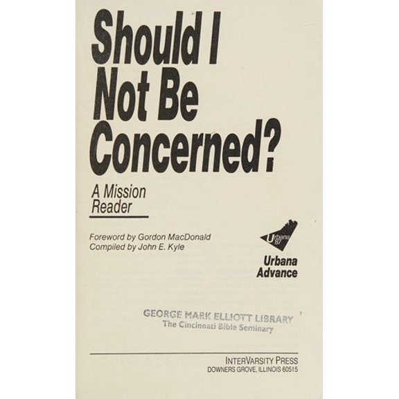 Pre-Owned Should I Not Be Concerned Urbana 87: Advance a Mission Reader Paperback