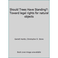 thumbnail image 1 of Pre-Owned Should Trees Have Standing?: Toward legal rights for natural objects (Hardcover) 0913232092 9780913232095, 1 of 1