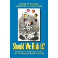 thumbnail image 1 of Pre-Owned Should We Risk It?: Exploring Environmental, Health, and Technological Problem Solving (Hardcover) 0691004269 9780691004266, 1 of 1
